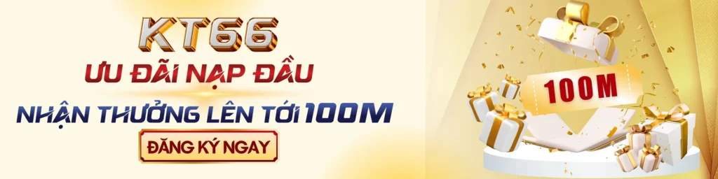 kt66vip ưu đãi khi nạp
